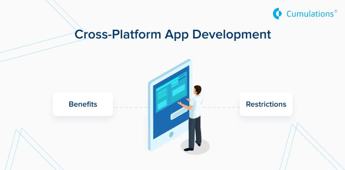 Cross-Platform App Development: Benefits and Restrictions