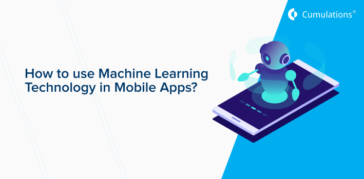 Machine Learning Technology in Mobile Apps