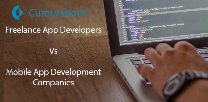 Freelancer App Developer Vs Mobile App Development Companies