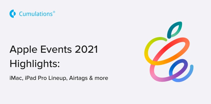 Apple Events 2021 Highlights